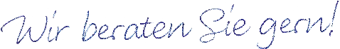 Wir beraten Sie gern!
